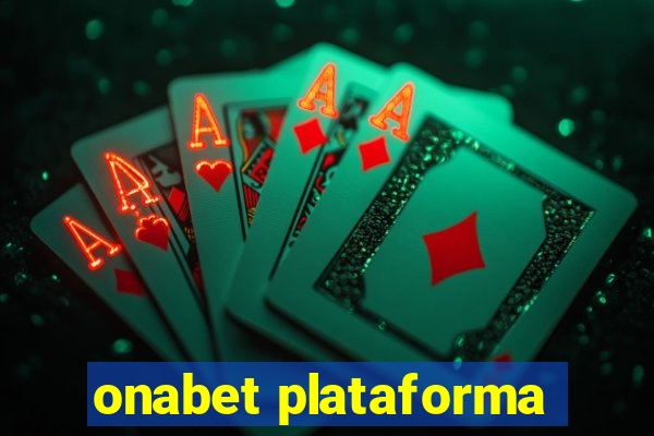 onabet plataforma